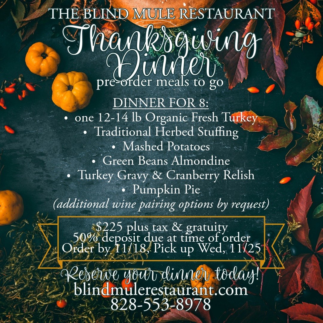 Happy Holidays from the Blind Mule! We're getting set for the festive season ahead with Thanksgiving meals to go and a fabulous Spanish wine dinner December 9 to celebrate and share the joy of togetherness. Thanksgiving orders are open now through No