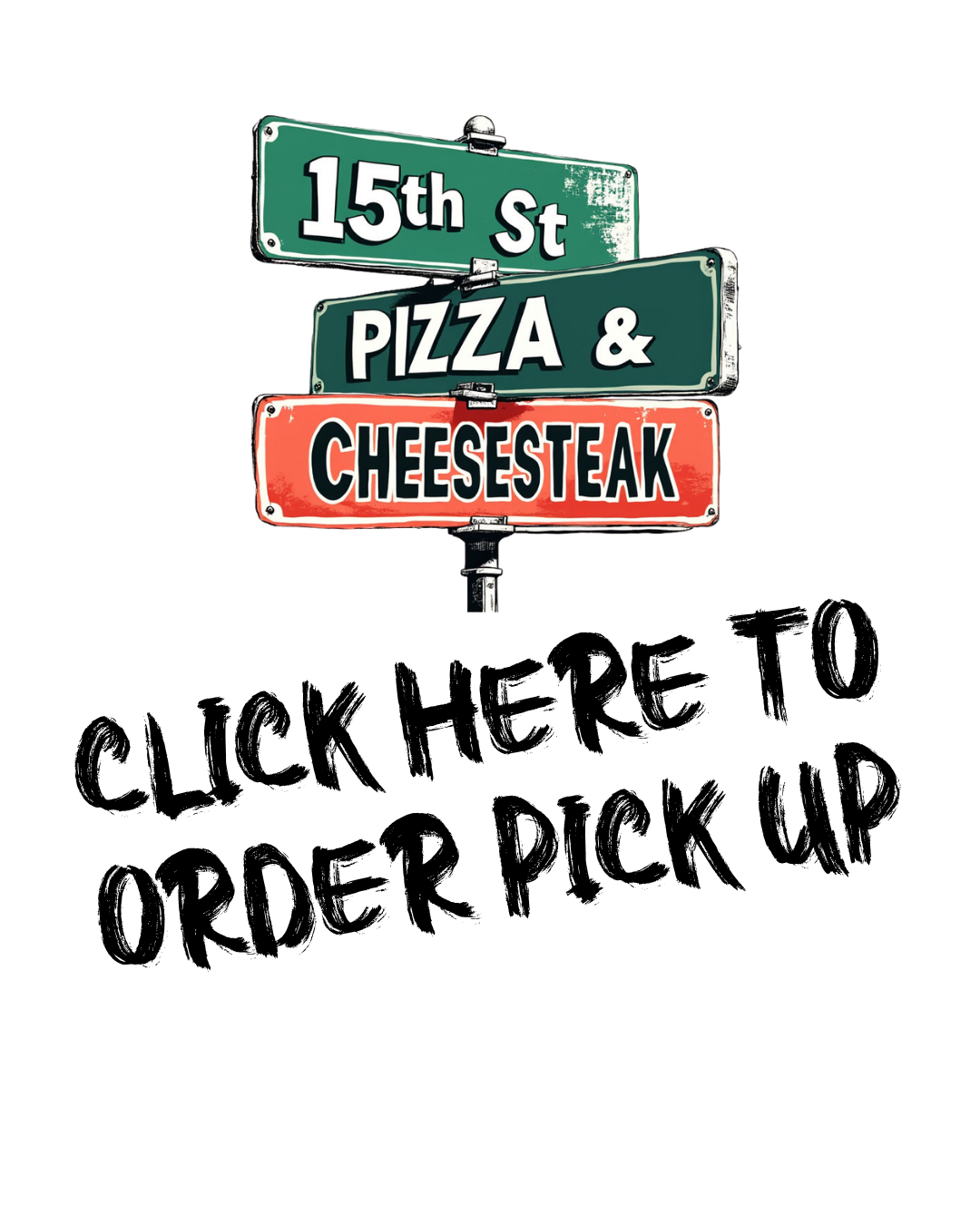 15th st pizza & cheesesteak order pick up button