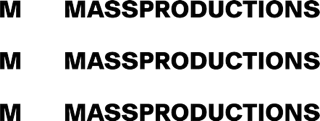 Text reading 'MASS PRODUCTIONS' repeated three times in bold black font.