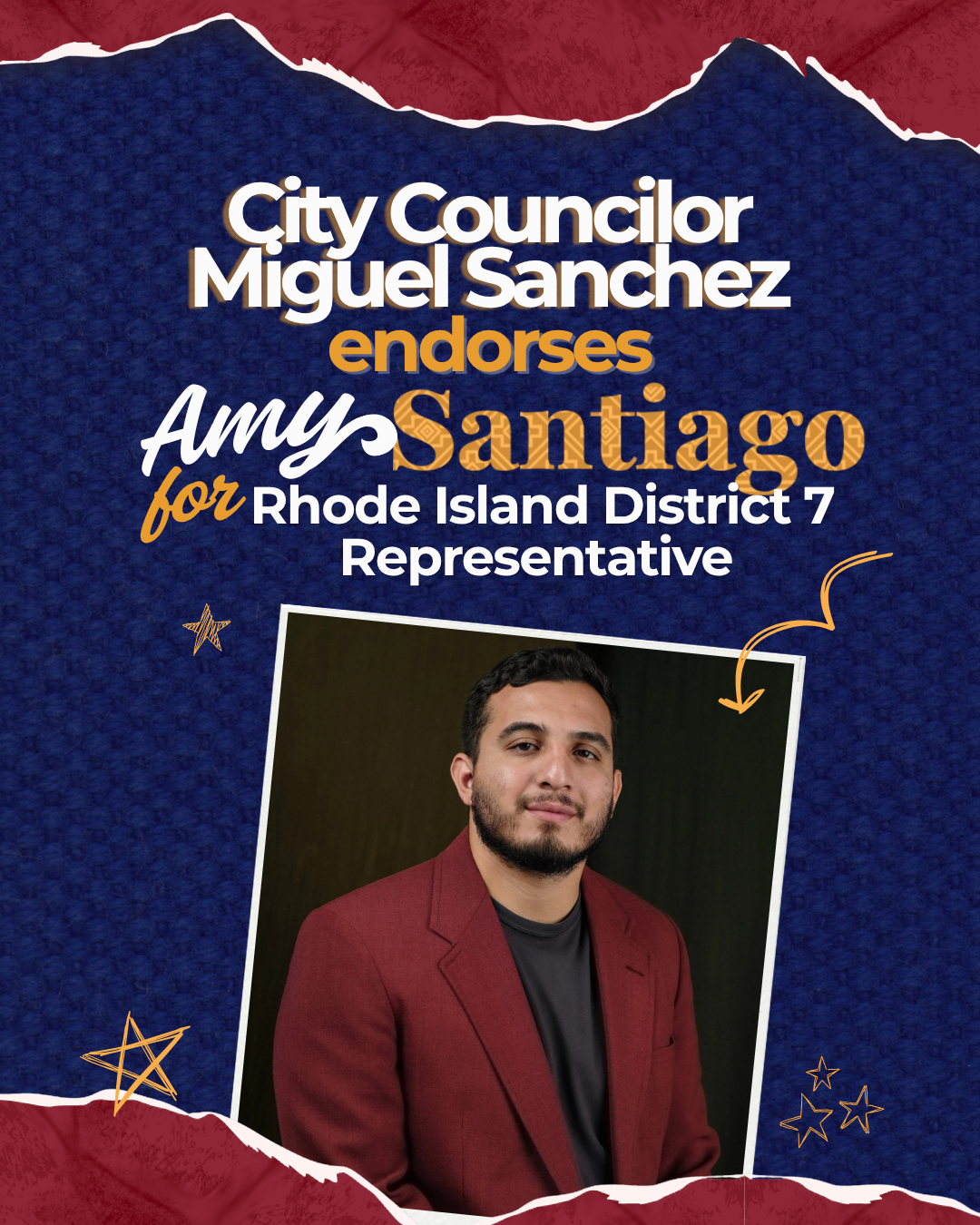 Poster announcing City Councilor Miguel Sanchez endorsing Amy Santiago for Rhode Island District 7 Representative, featuring a photograph of Miguel Sanchez in a red blazer.