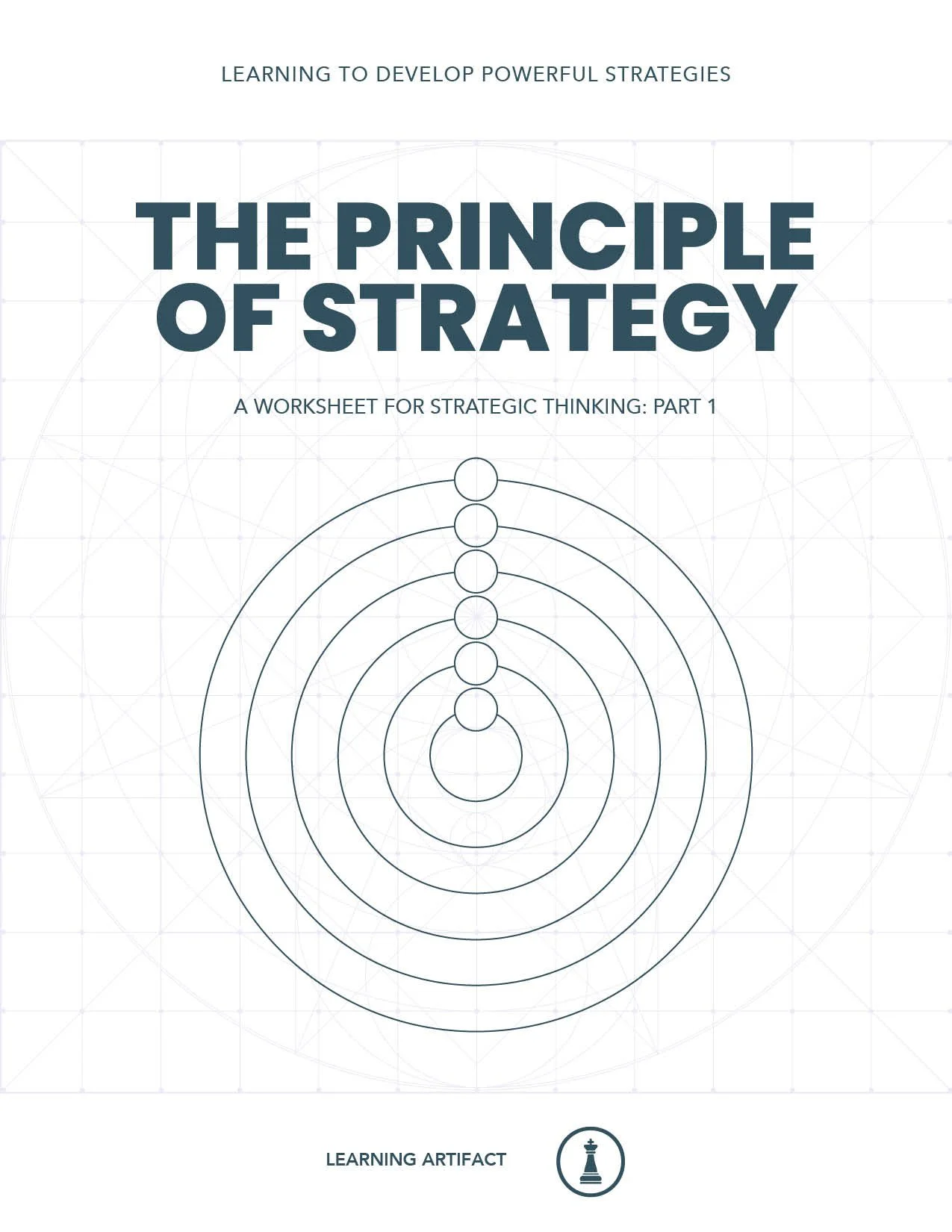The Principle Of Strategy—Part 1: A Worksheet for Strategic Thinking