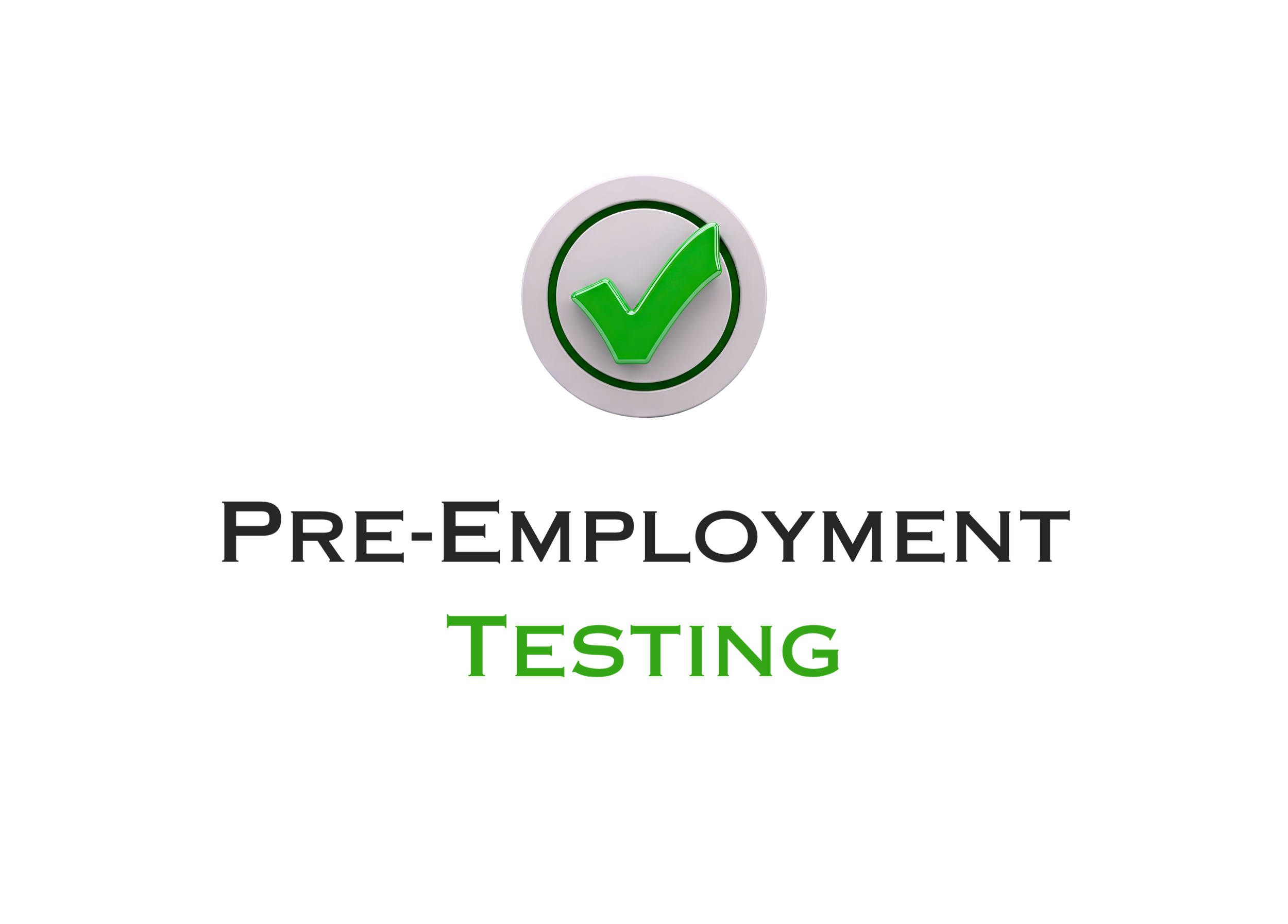 A black background with a silver and green checkmark icon above the text "Pre-Employment Testing" in black and green.
