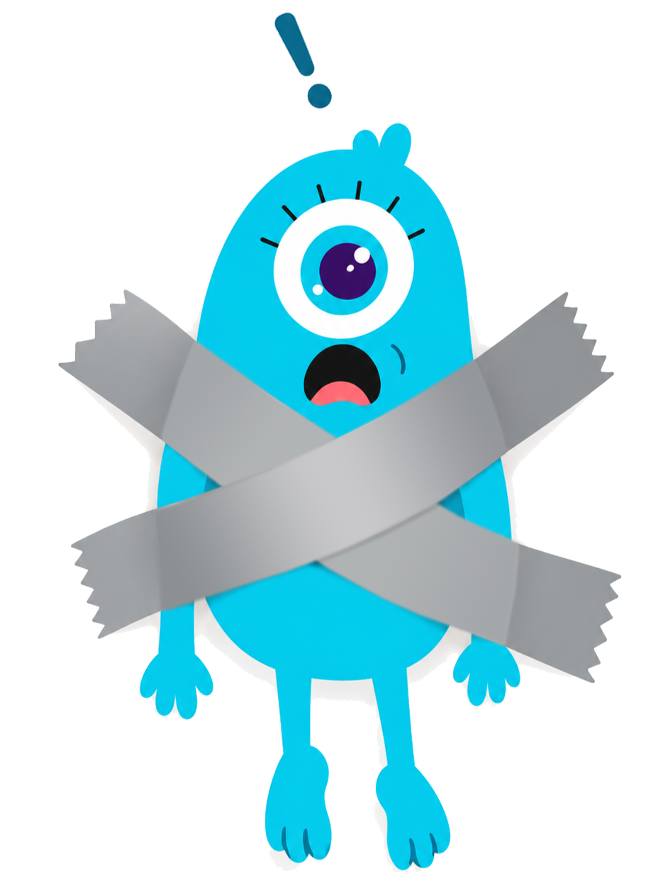 A cartoon blue monster with one large eye, an open mouth, and three eyelashes. It has small arms and legs, with a surprised or distressed expression. The monster is crossed out with gray tape.