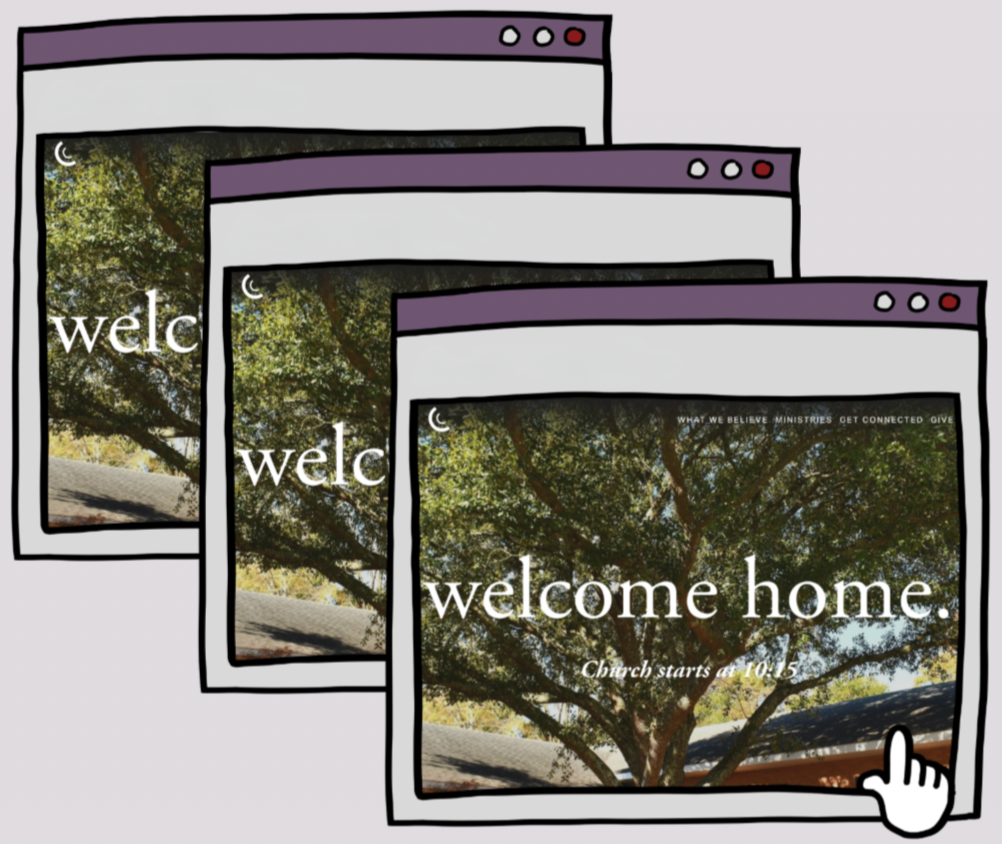 Digital graphic showcasing multiple overlapping web browser windows with a background photo of a tree and the text 'welcome home' and church start time.