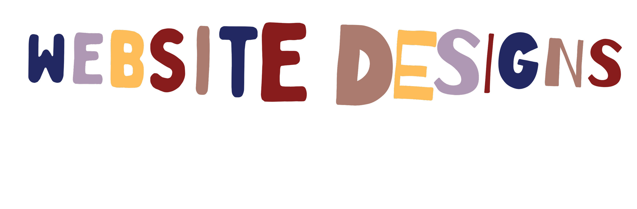 Colorful text that reads 'WEBSITE DESIGNS.'
