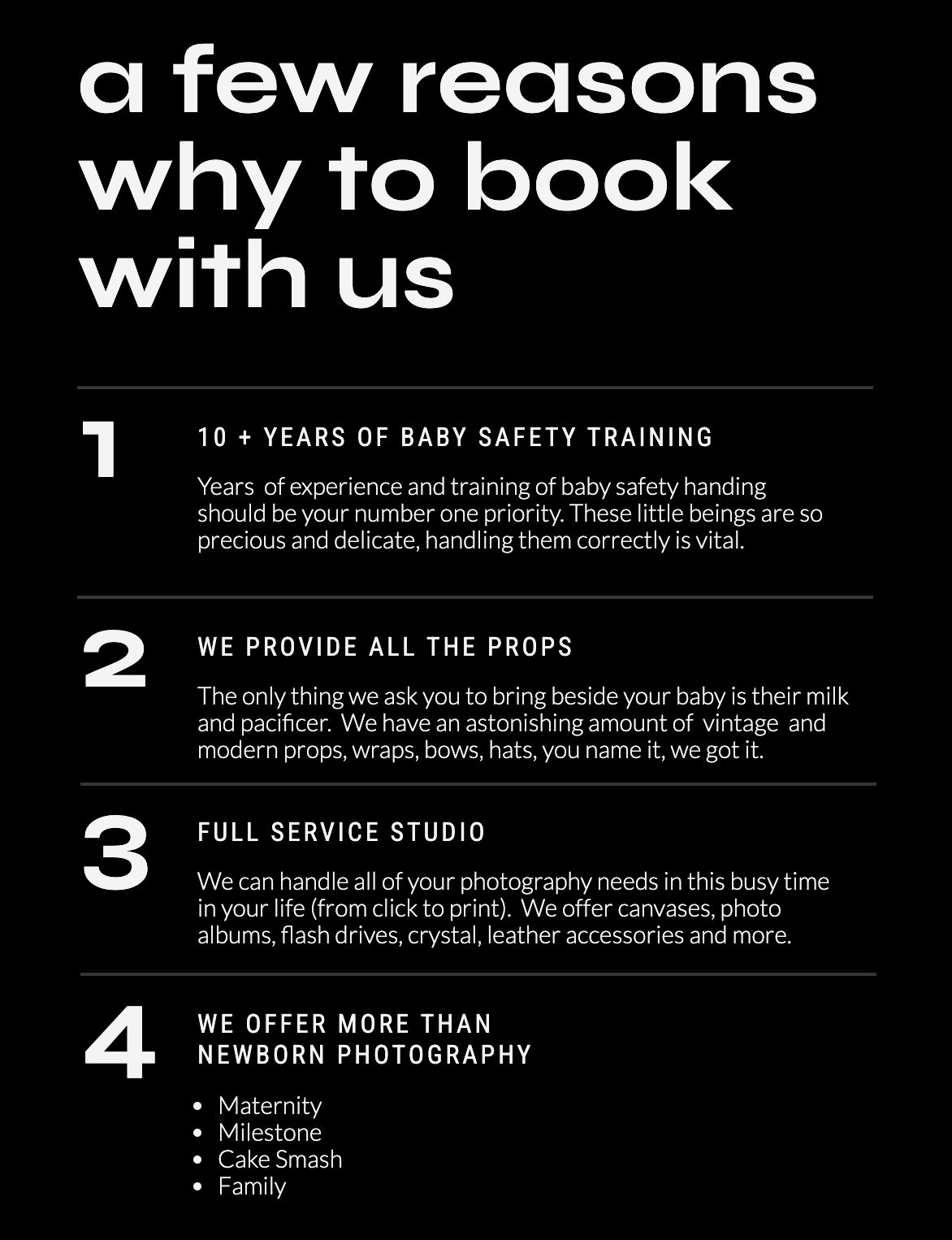 Text listing reasons to book with a photography studio, including over ten years of experience, provision of props, full service studio, and services beyond newborn photography such as maternity, milestone, cake smash, and family photography.