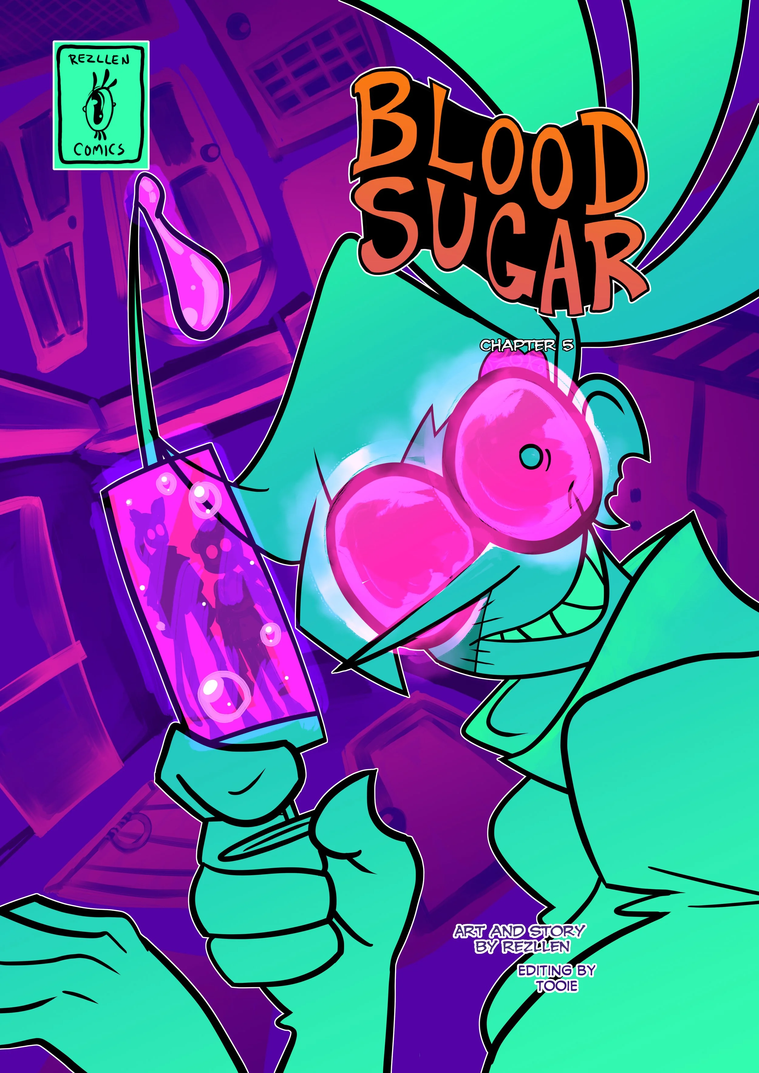 Colorful cartoon illustration of a creature with pink eyes and teal skin holding a pink and purple bottle. The background is purple with buildings, and there is a sign that reads 'Rezllen Comics' with a drawing of a eye. The large text in the image says 'Blood Sugar' and 'Chapter 5'. Small text at the bottom credits the art and story to Rezllen and the editing to Toole.