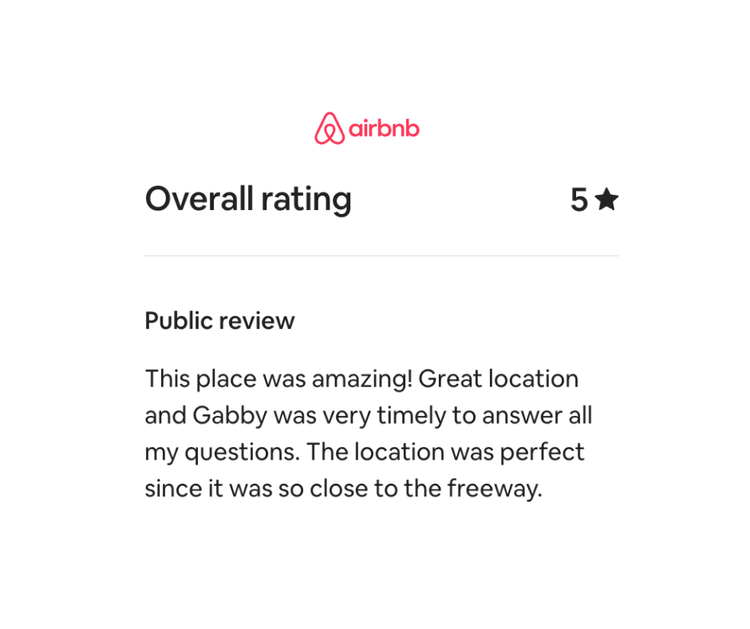 Airbnb review showing a 5-star rating, with a positive review about a location close to the freeway, praising Gabby for her timely responses.