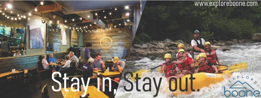 Left side shows a cozy restaurant with people dining at tables, string lights overhead, and wooden decor. Right side shows a group of people white water rafting with yellow paddles and helmets in a river scenic area. Text reads: 'Stay in. Stay out.'