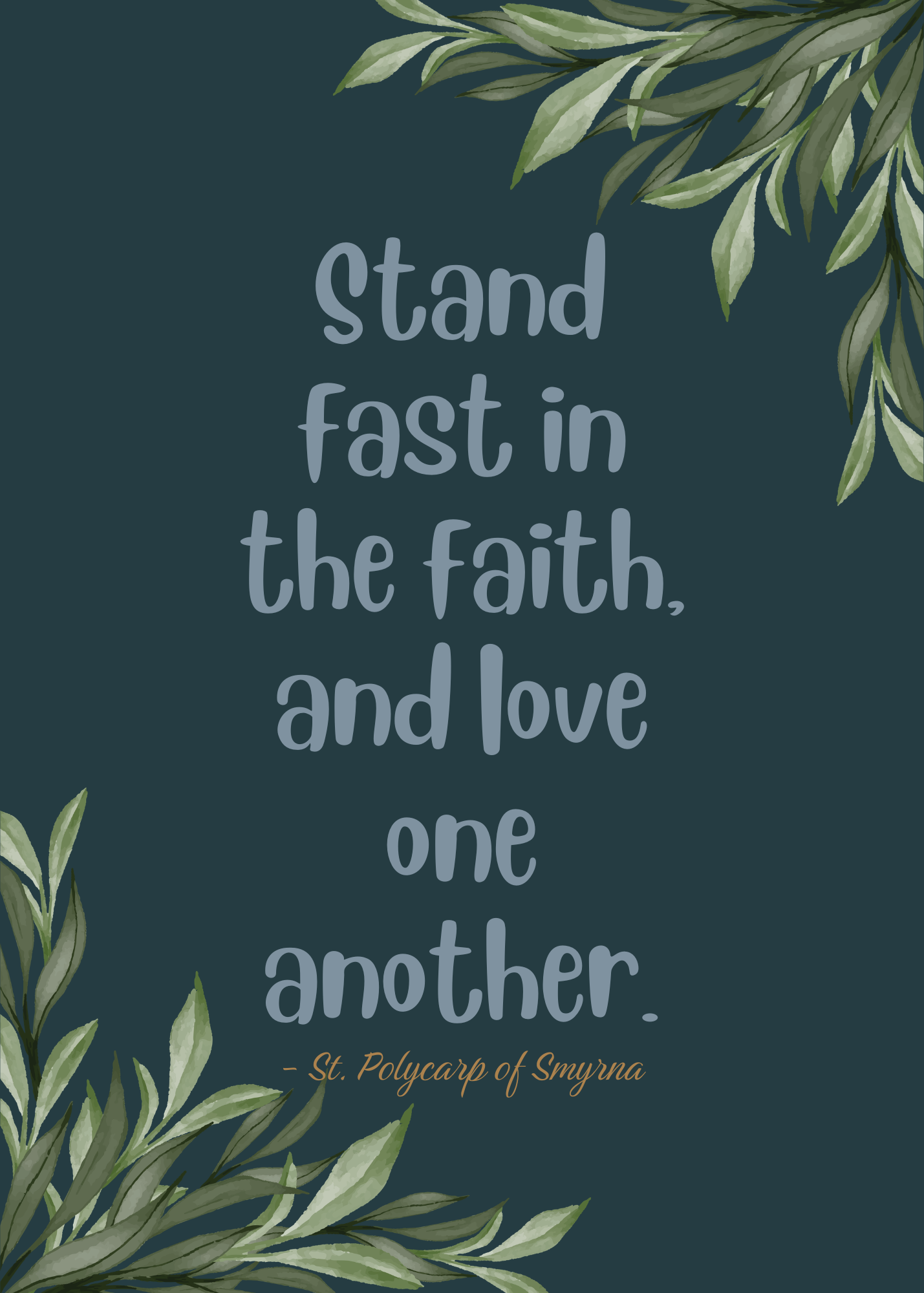 St. Polycarp of Smyrna Quote