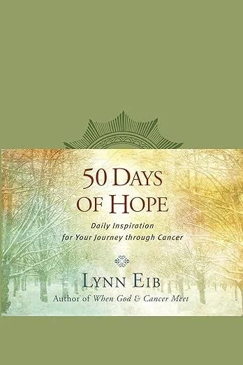 Book cover titled '50 Days of Hope' by Lynn Eib, featuring a nature scene with trees and a soft, warm light.