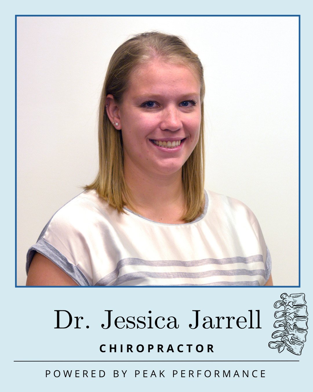 Meet Dr. Jessica Jarrell, one of the Chiropractors here at Powered by Peak Performance!

Dr. Jess focuses on traditional one-on-one chiropractic treatments and promotes a team based approach to health, encouraging patient education and individualized