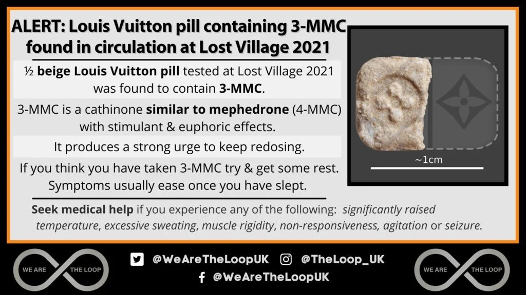 A warning notice about a Louis Vuitton pill, claiming it contains 3-MMC found in circulation at Lost Village 2021. The notice describes 3-MMC as similar to mephadrone, with stimulant and euphoric effects, and advises resting if taken. It includes a d