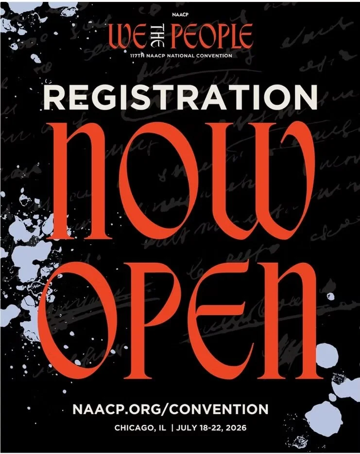 Poster for the 117th NAACP National Convention in Chicago, July 18-22, 2026, with news that registration is now open, featuring black and white background with red and white text.