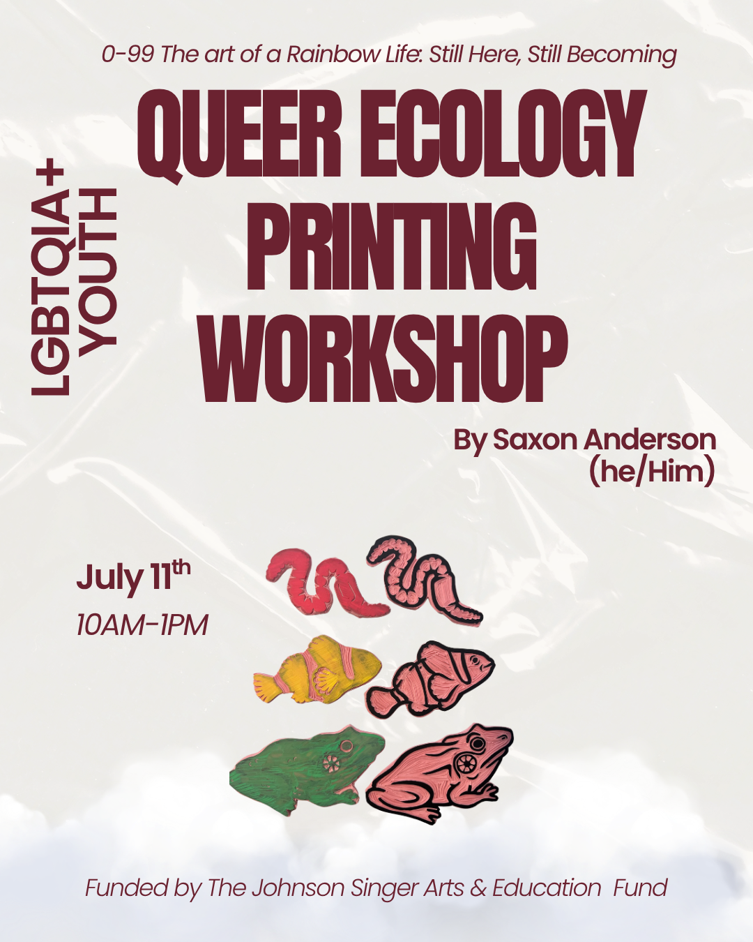 Queer Ecology Printing Workshop - LGBTQIA+ YOUTH with Saxon Anderson