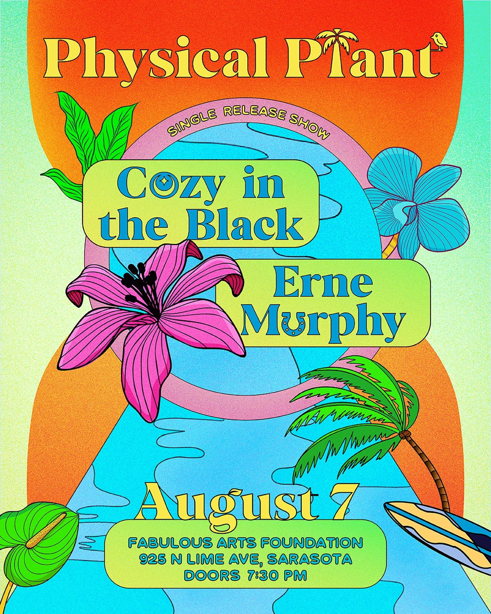 Physical Plant Single Release Party w/ Cozy in the Black (TPA)
