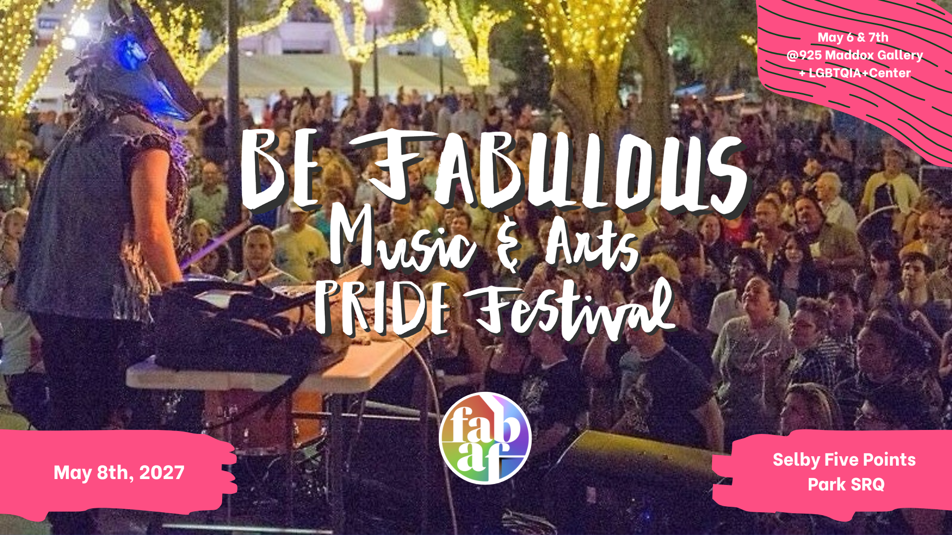  Be Fabulous Music & Arts Pride Fest