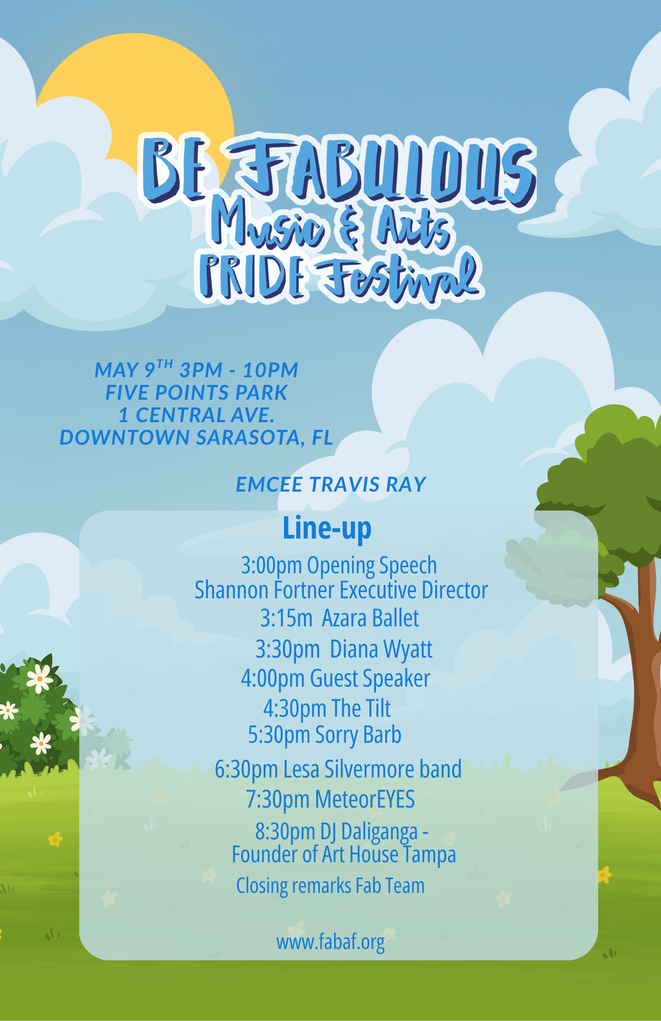 Flyer for 'Be Fabulous Music & Arts Pride Festival' with a blue sky background, clouds, a yellow sun, and green trees, detailing event date, location, schedule, and lineup.