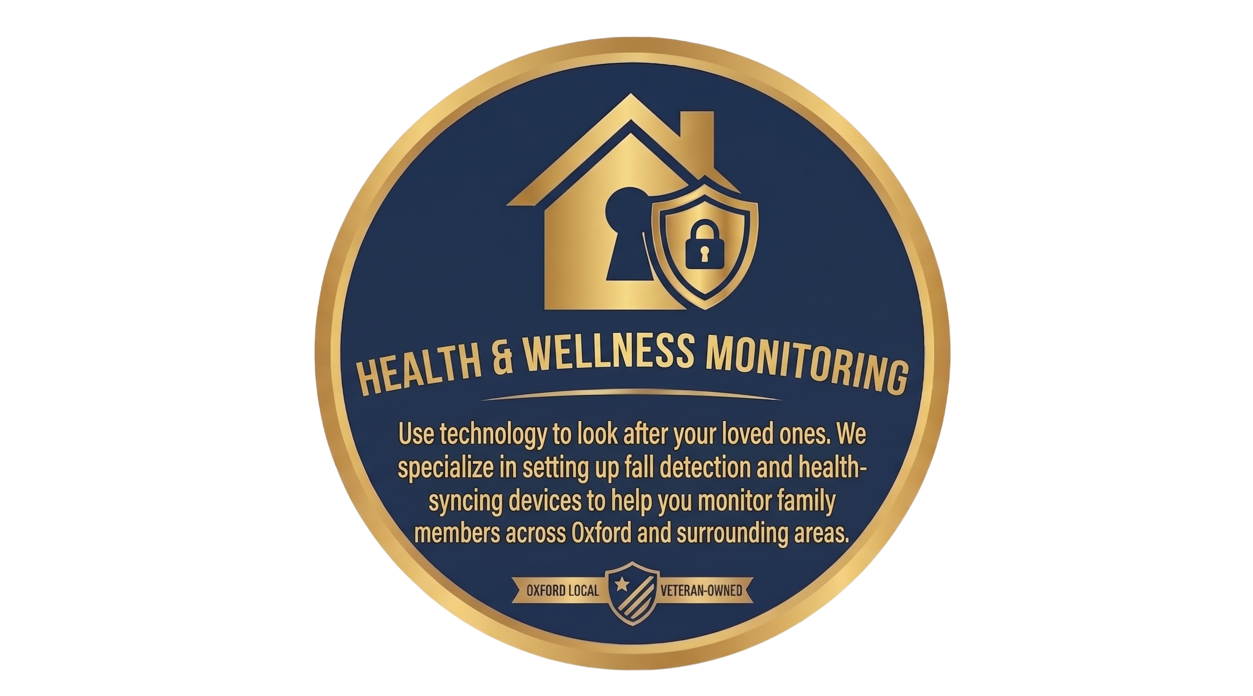 Circular badge with house and shield icons, gold border, blue background, text about health and wellness monitoring for family members across Oxford and surrounding areas.