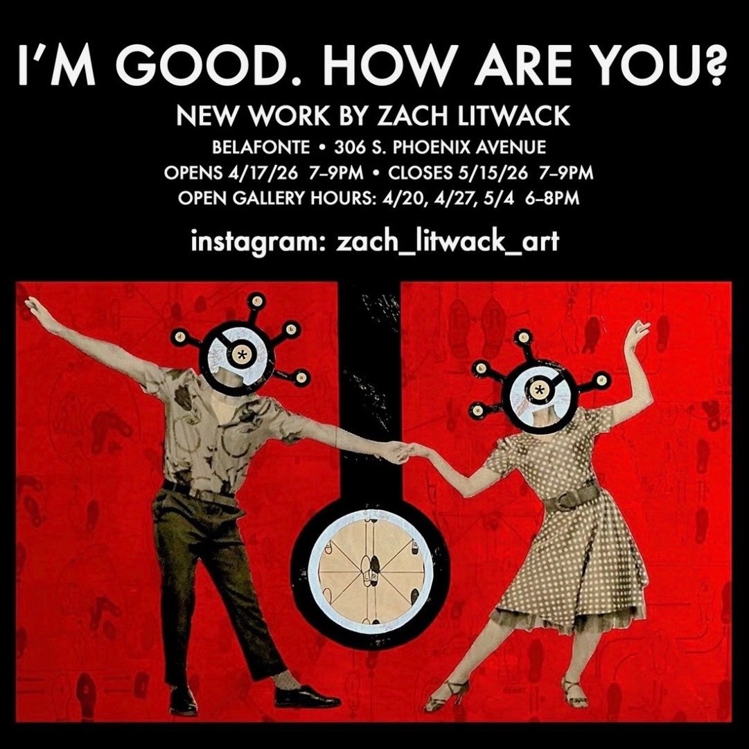 Friday at 7PM is the opening gallery for 

&ldquo;I&rsquo;m Good. How are you?&rdquo; 

Zach Litwack&rsquo;s latest collage series at Belafonte pulls apart the everyday answer we give without thinking, layering fragments of honesty, discomfort, humor