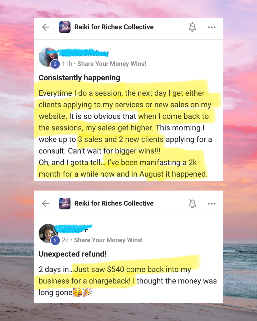 Two social media posts from 'Reiki for Riches Collective' showing success stories. The first post highlights increased sales and clients after sessions, mentioning manifesting a 2k month in August. The second post shares an unexpected refund of $540 