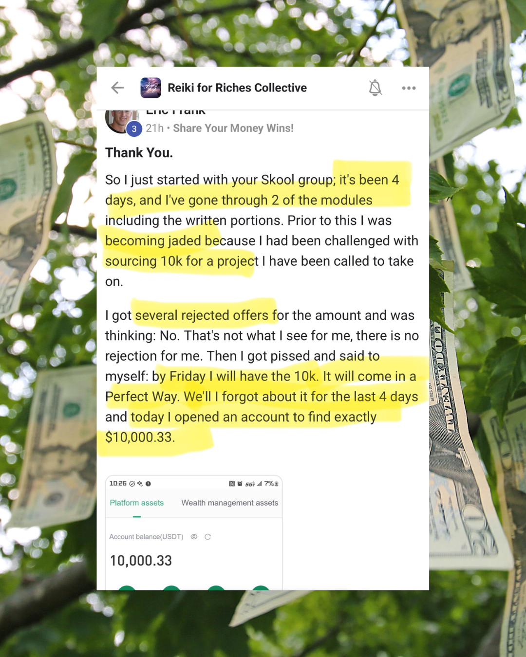A screenshot of a Facebook post from 'Reiki for Riches Collective' discussing an individual's progress in a Skool group, including statements about going through modules, sourcing funds for a project, rejecting offers, and reaching a $10,000 savings goal, with a background of dollar bills hanging on tree branches.