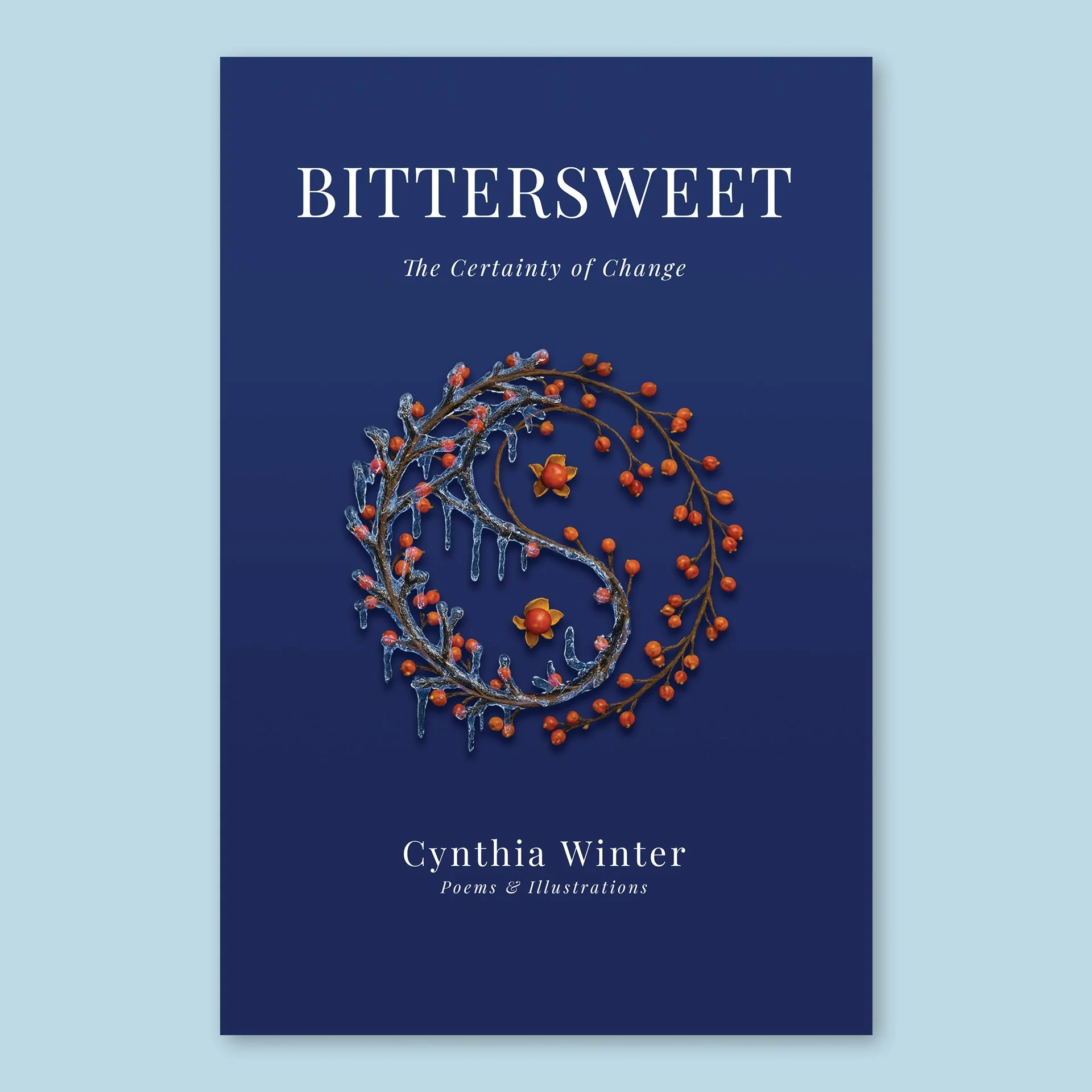Front cover of Bittersweet: The Certainty of Change