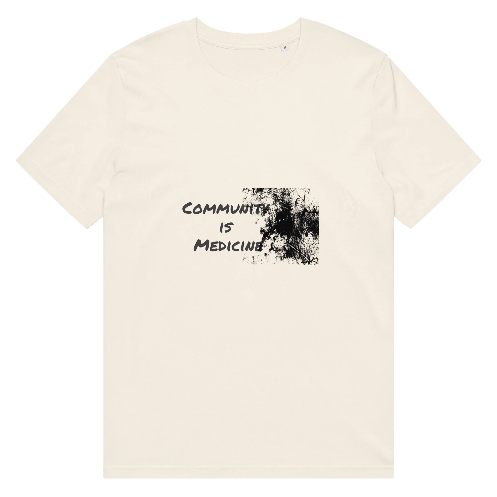 Community is Medicine: Unisex Organic Mid-light T-shirt