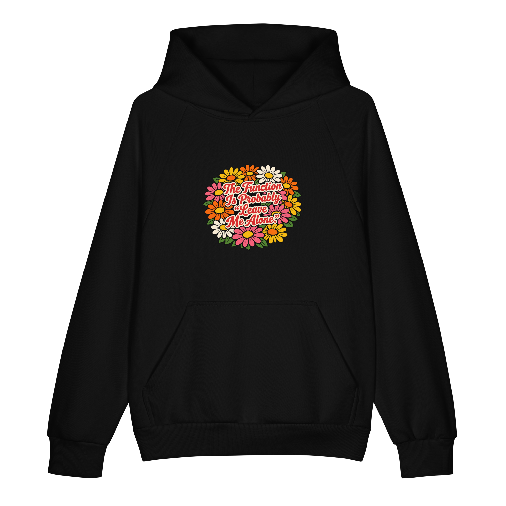 "Leave Me Alone" Unisex Super Heavyweight Hoodie | Lane Seven LS17001