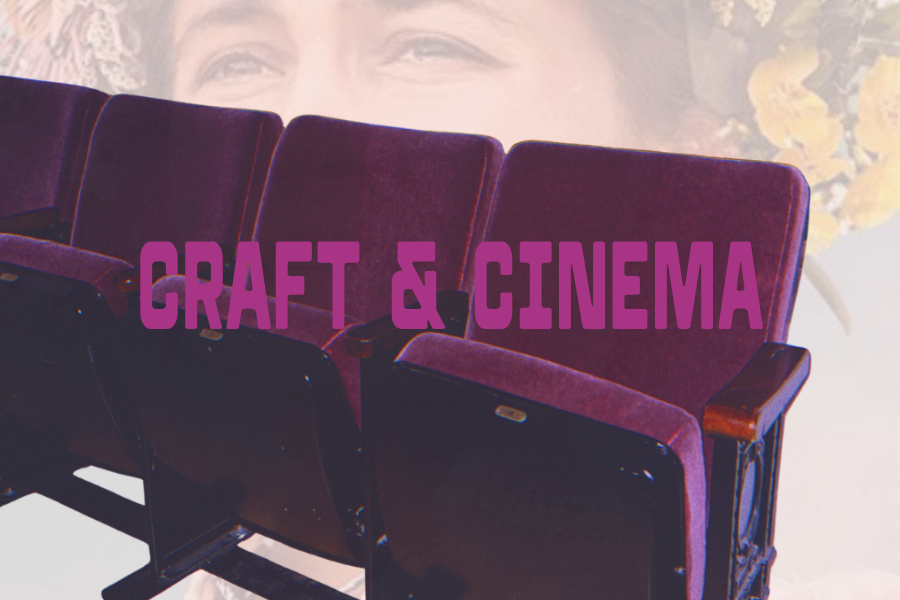 CRAFT &amp; CINEMA NIGHT
