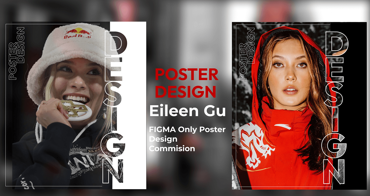 Design poster featuring two women: the left woman wears a white hat and black hoodie, smiling and holding a gold medal; the right woman has long brown hair, wearing a red hooded jacket with a tiger emblem, looking at the camera. The poster includes the text 'POSTER DESIGN,' 'Eileen Gu,' and information about a FIGMA poster design commission.