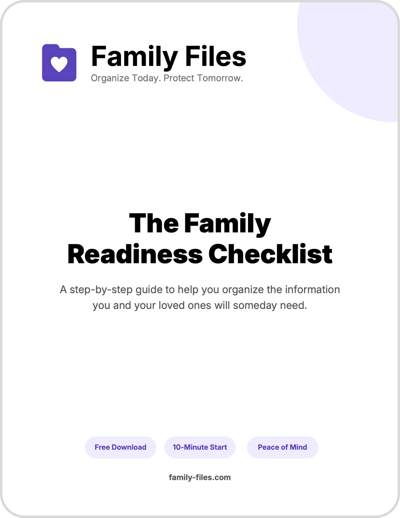 A webpage titled "Family Files" with a purple heart icon, subtitle "Organize Today. Protect Tomorrow." and a heading "The Family Readiness Checklist." There are three purple buttons labeled "Free Download," "10-Minute Start," and "Peace of Mind" at the bottom, with a website URL family-files.com.