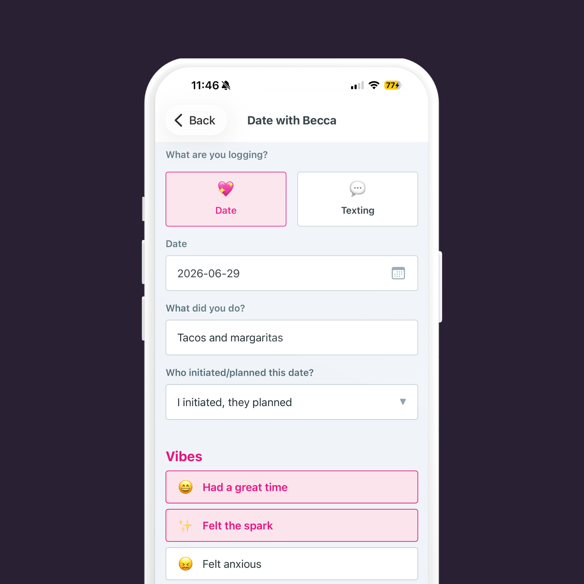 Mobile phone screen displaying a dating app form titled "Date with Becca" with sections asking "What are you logging?" featuring options for "Date" with heart-eye emoji and "Texting" with speech bubble icon, the date set to June 29, 2026, and a section labeled "Vibes" with positive emojis and responses.