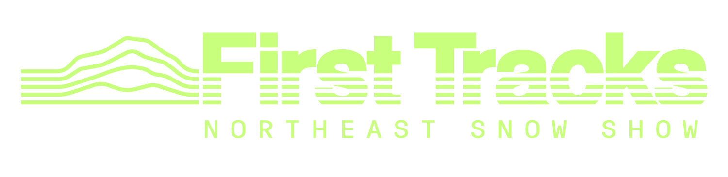 FIRST TRACKS: NORTHEAST SNOW SHOW