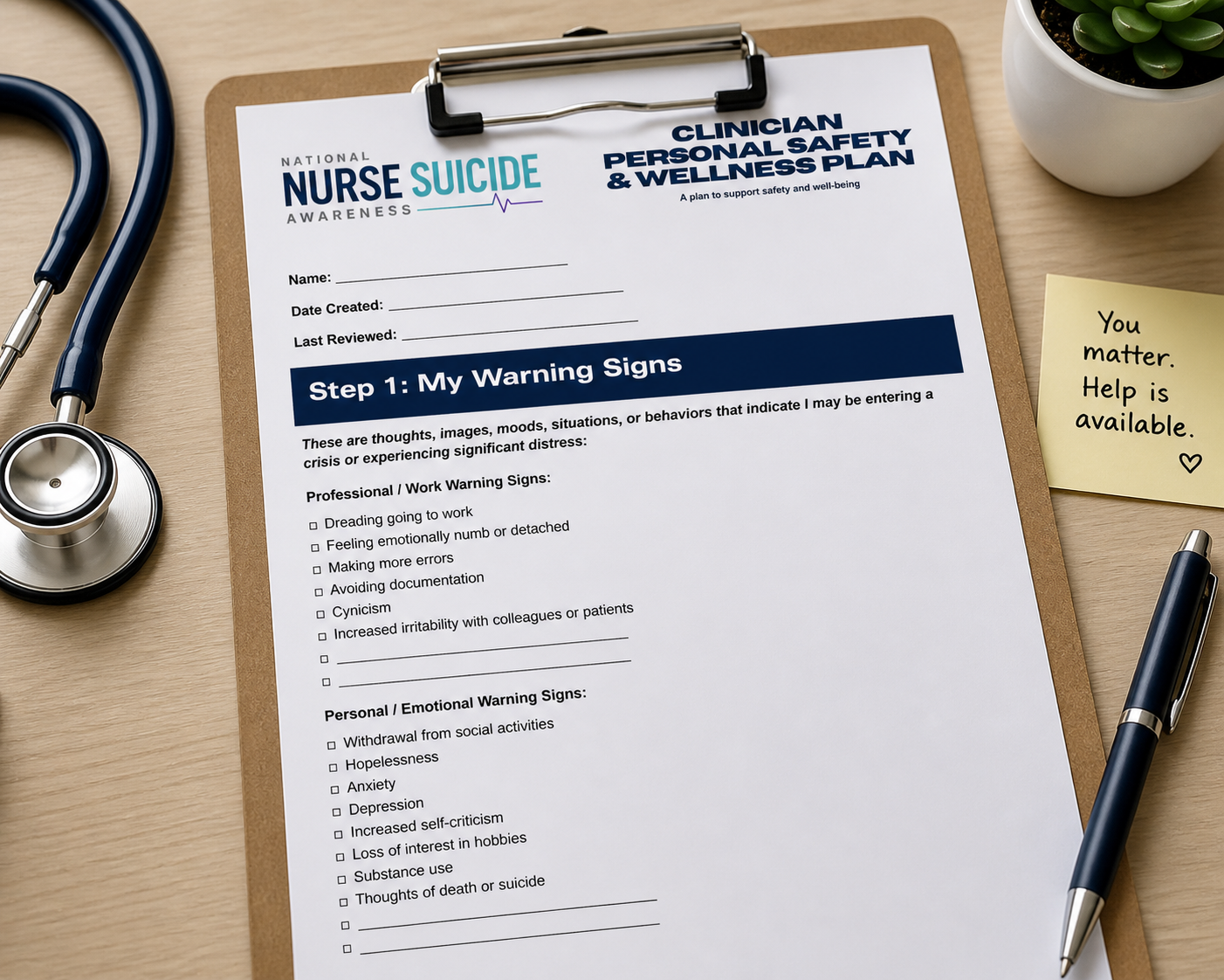 A clipboard with a mental health plan titled 'Nurse Suicide Awareness' and 'Clinician Personal Safety & Wellness Plan' on a wooden desk. Surrounding items include a stethoscope, a pen, a yellow sticky note that says 'You matter. Help is available.', and a plant in a white pot.