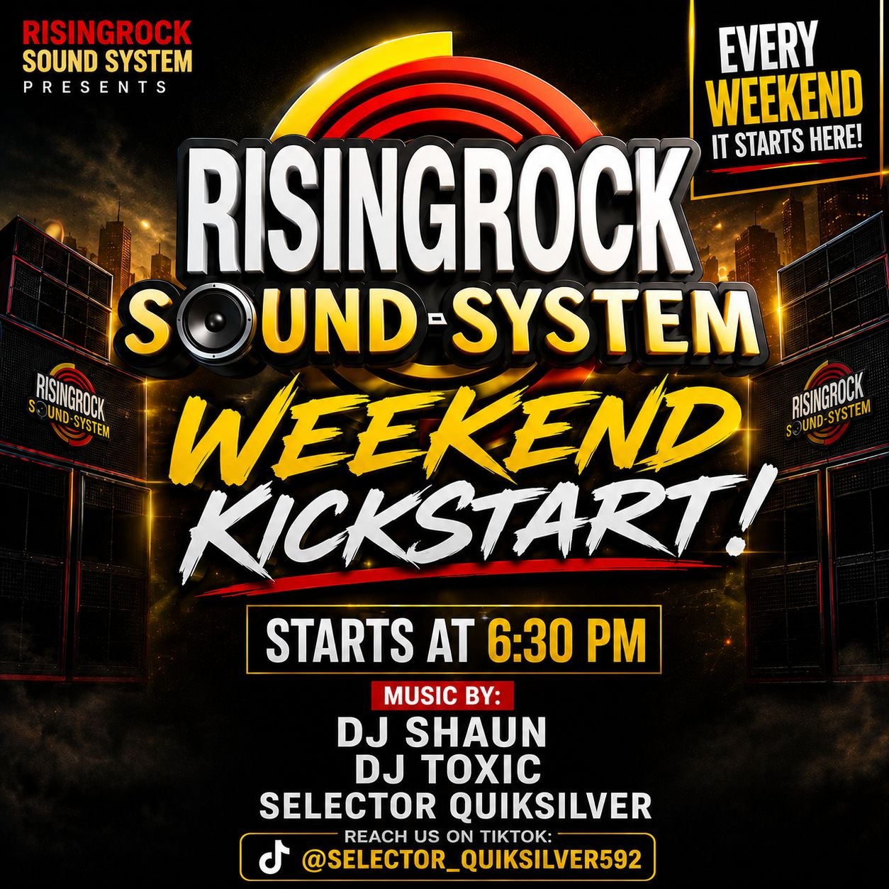 Promotional poster for Rising Rock Sound System's weekend event, starting at 6:30 PM with music by DJ Shaun, DJ Toxic, and Selector Quiksilver, featuring a city skyline background, loudspeaker images, and event details in bold fonts.