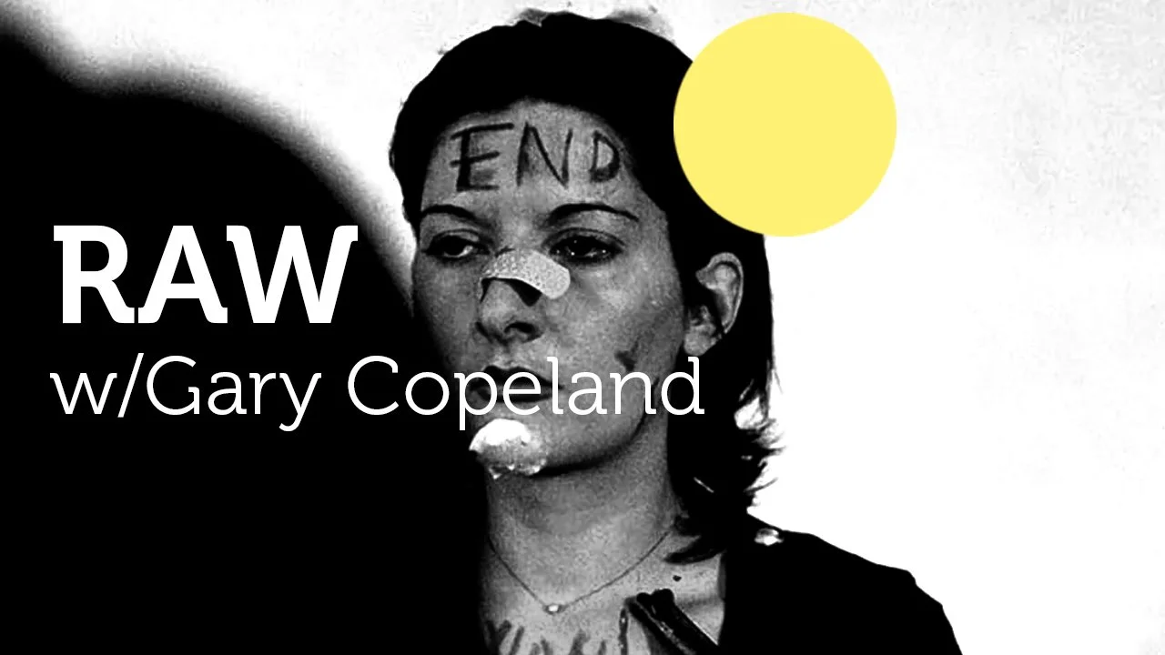 RAW w/Gary Copeland