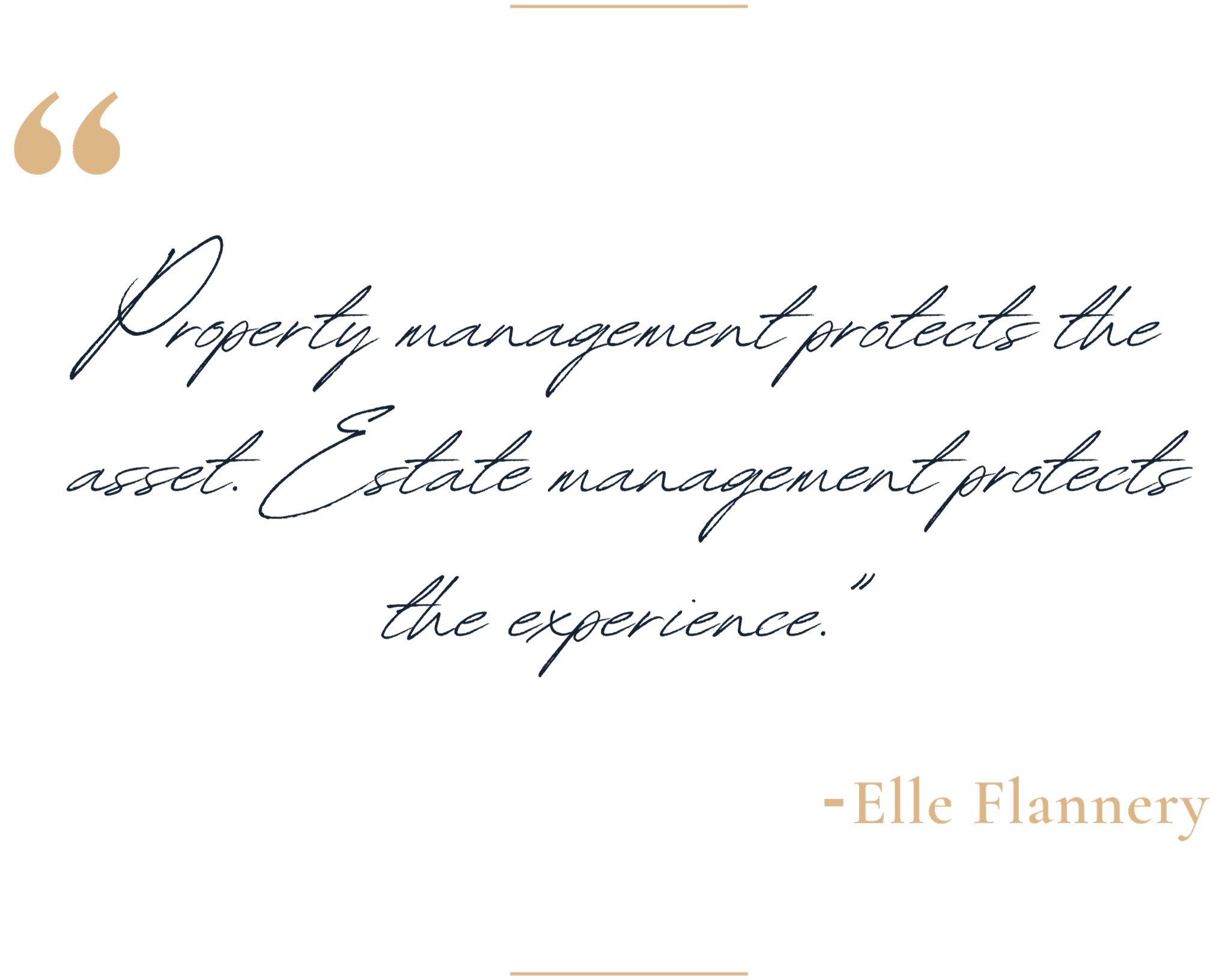 Quote about property management by Elle Flannery, with her name at the bottom.