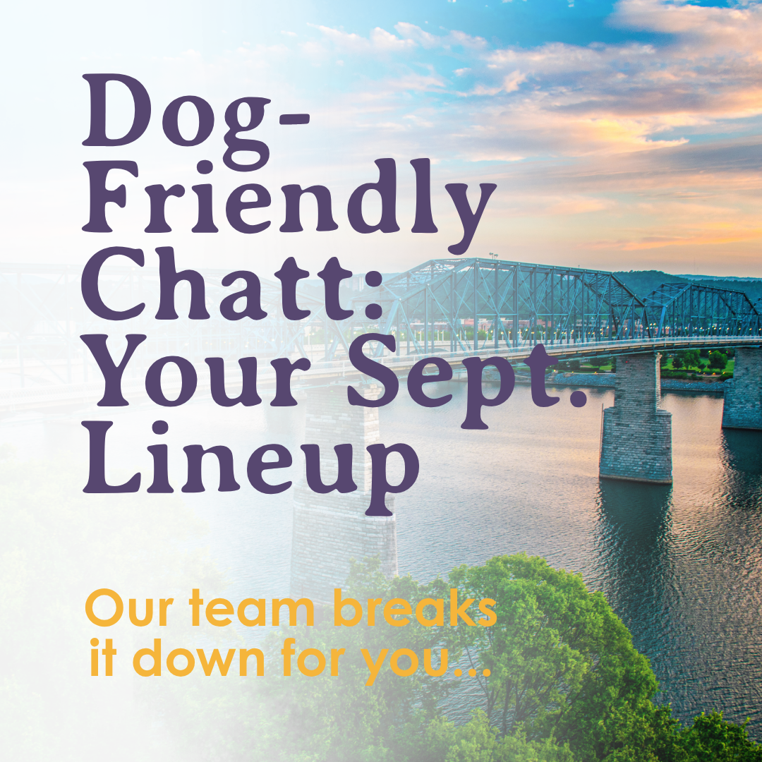 Dog-Friendly Chattanooga: Your September Lineup