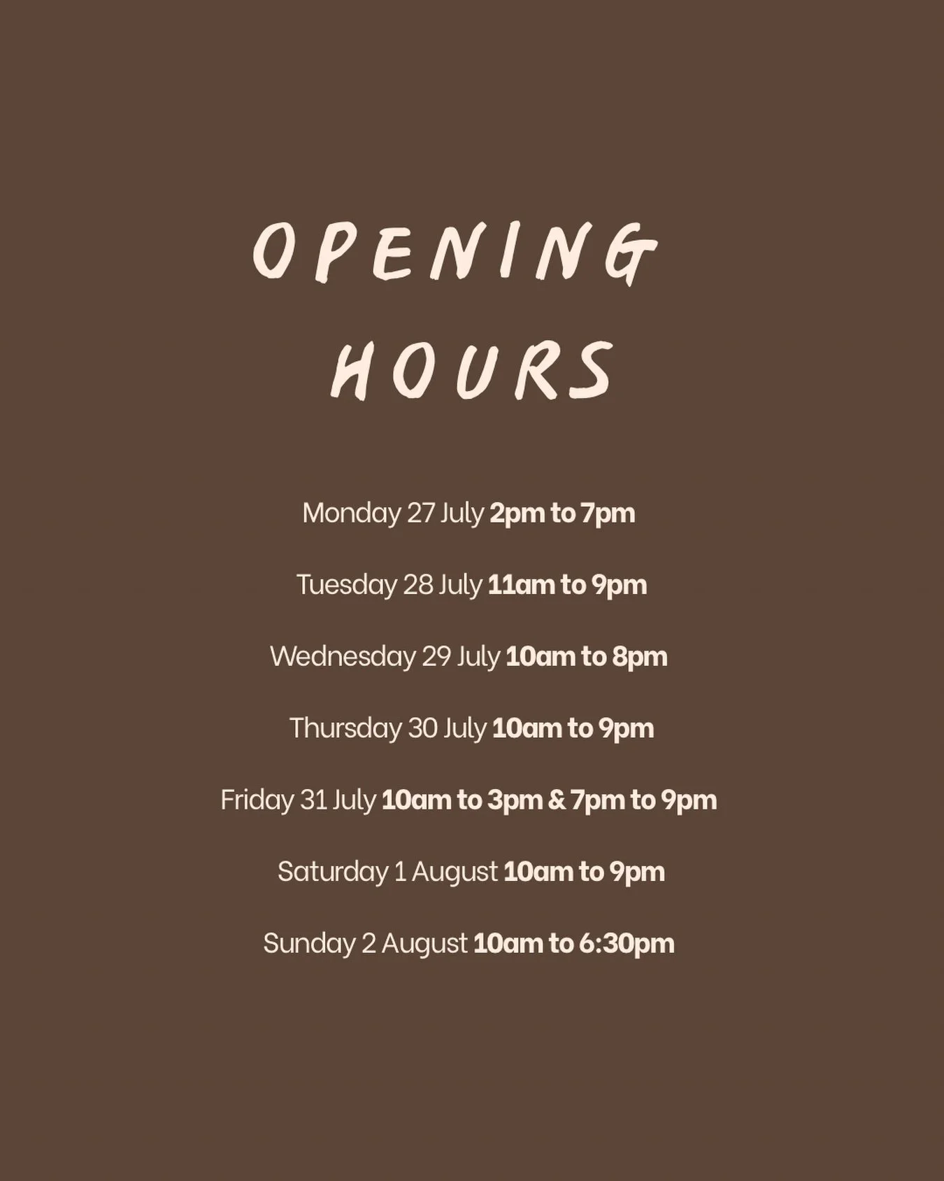 Opening hours for this week