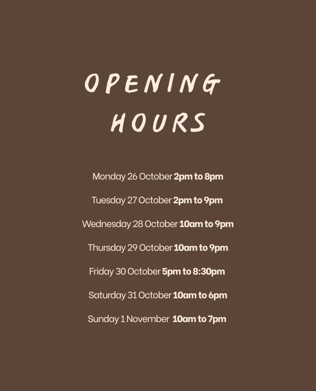 Opening hours for this week