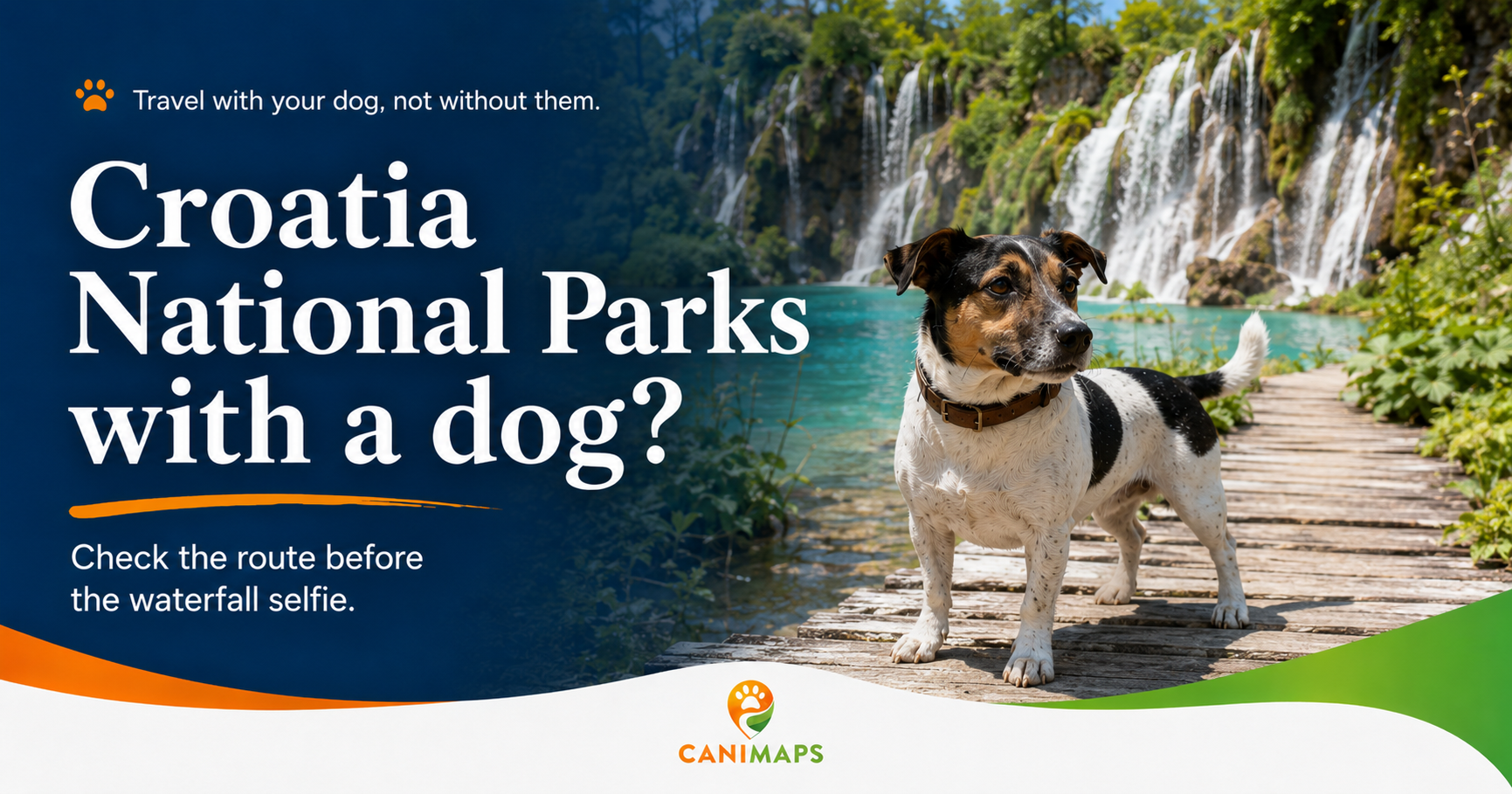 Croatia National Parks With a Dog: What to Check Before the Waterfall Selfie