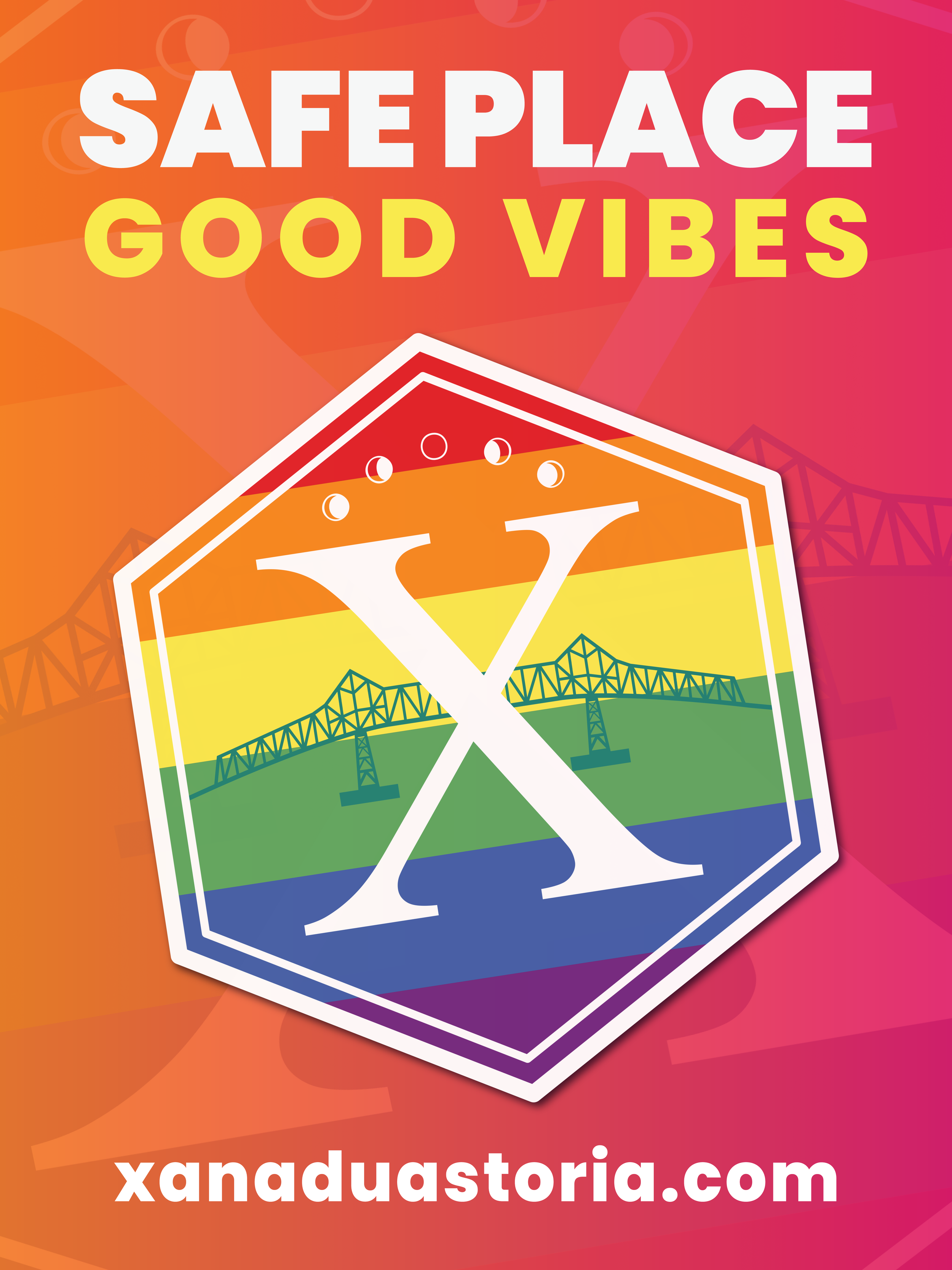 Colorful graphic with rainbow stripes and a bridge illustration, featuring the slogan "Safe Place, Good Vibes" and the website address xanadustriya.com.