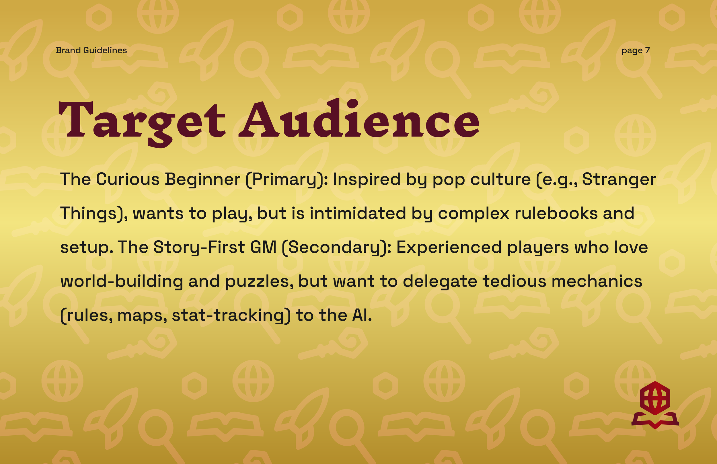 Page from a document titled 'Target Audience' with subheading about beginners inspired by pop culture and experienced players who love world-building and puzzles. The background has a pattern of icons related to gaming or adventure.