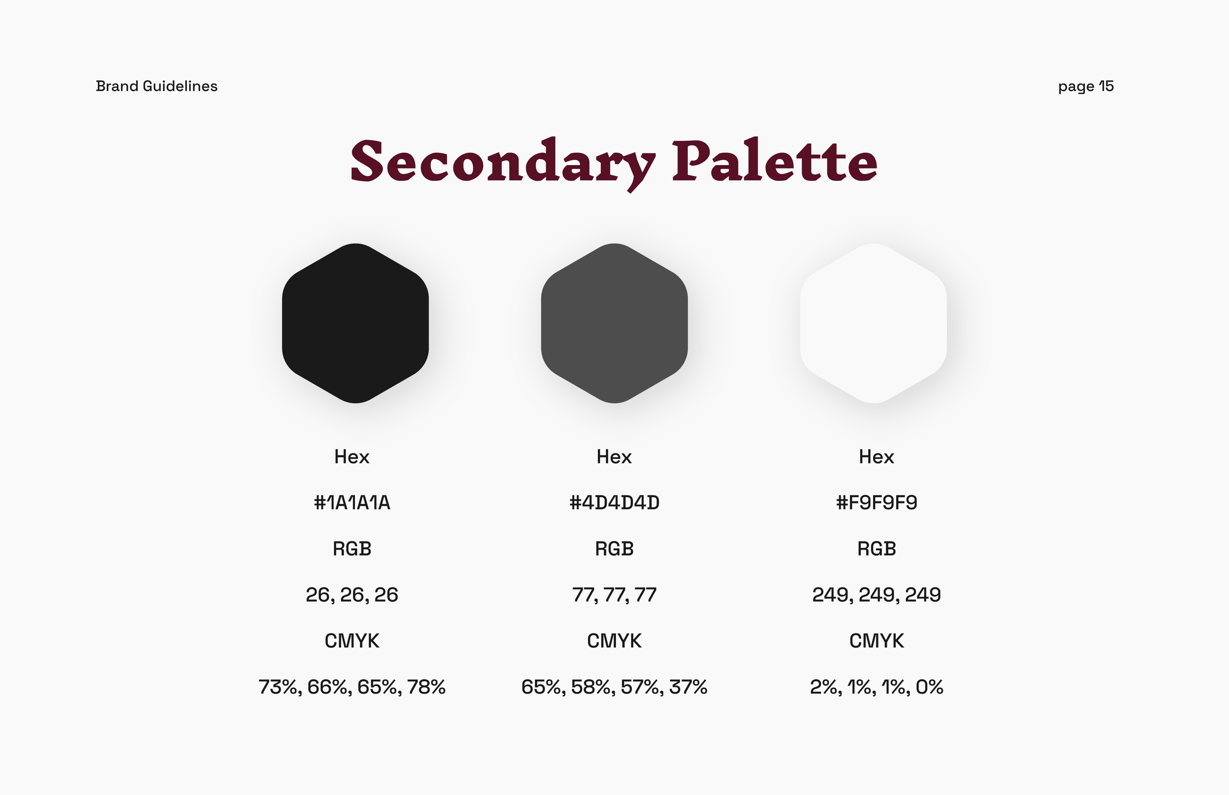 A presentation slide titled 'Secondary Palette' showing three color swatches with corresponding hex codes, RGB values, and CMYK percentages, used in brand guidelines.