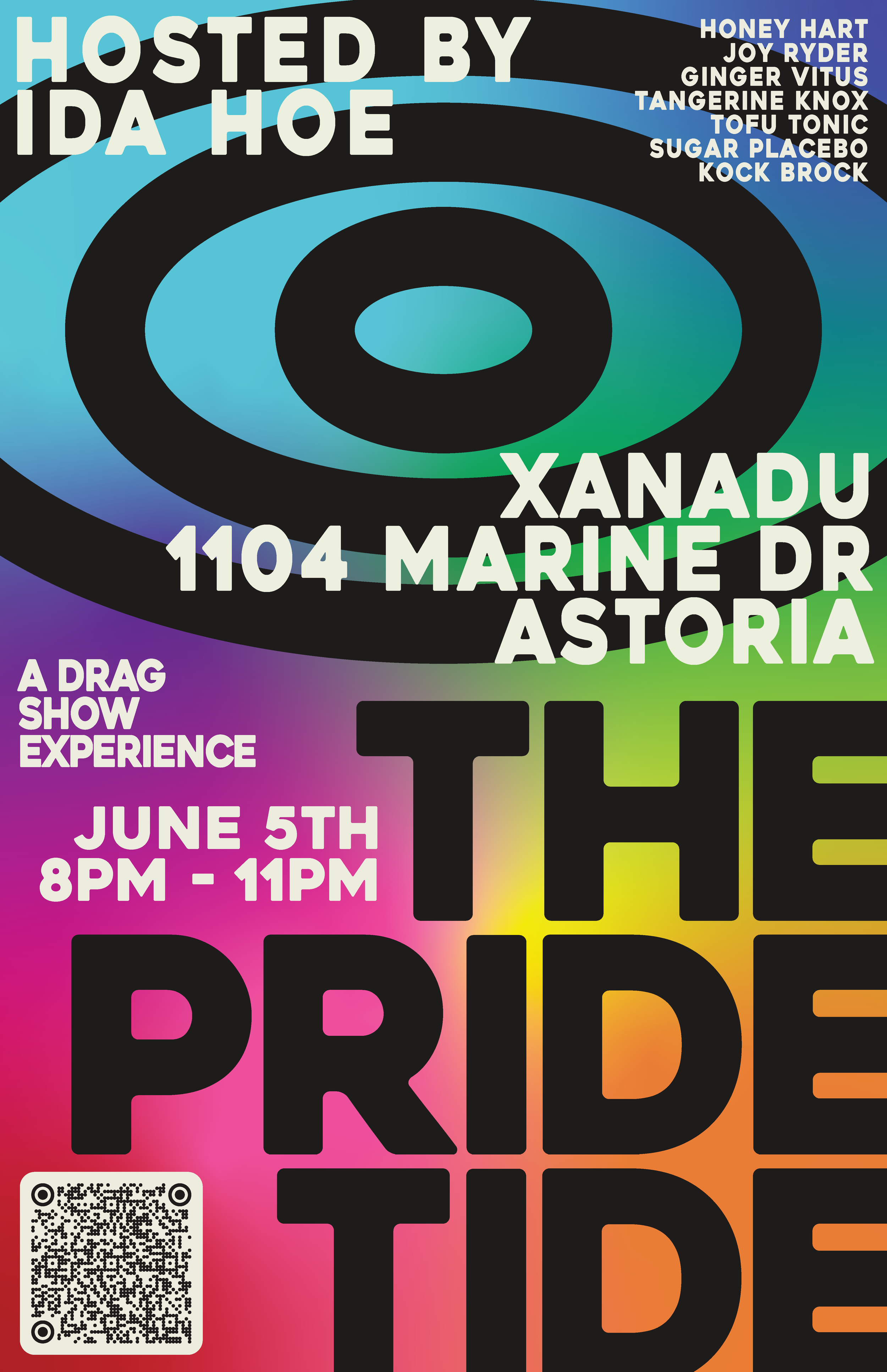 Colorful event poster with black concentric circles and rainbow gradient background. Text announces a drag show experience on June 5th from 8PM to 11PM at 1104 Marine Dr, Astoria. Features listed performers and a QR code in the lower left corner.