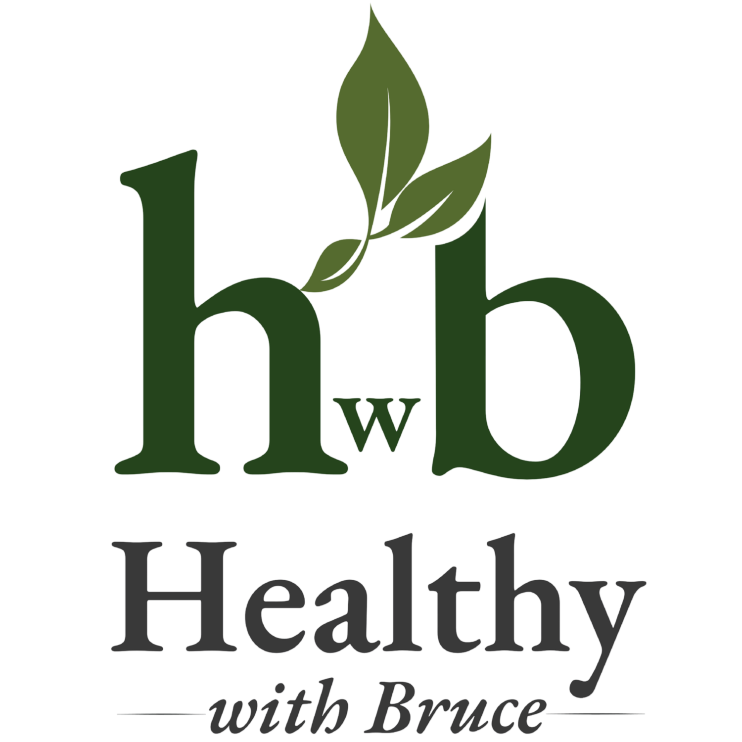 Healthy With Bruce