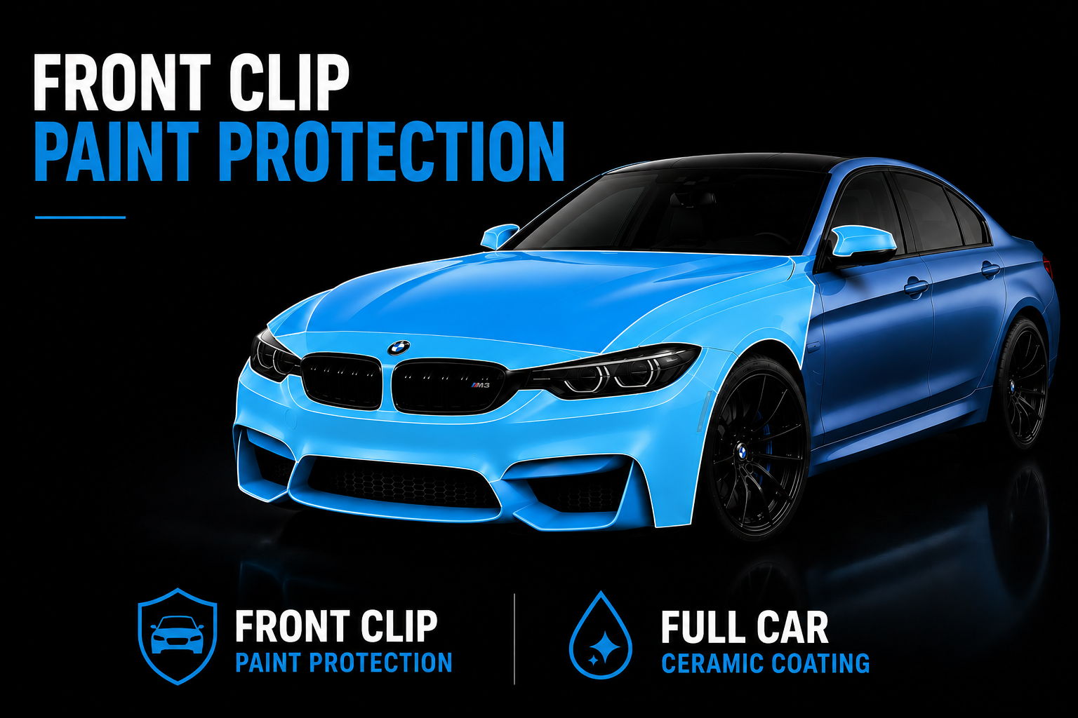 XPEL - FRONT CLIP PAINT PROTECTION + FULL VEHICLE CERAMIC COATING