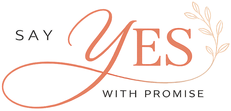 Say Yes with Promise