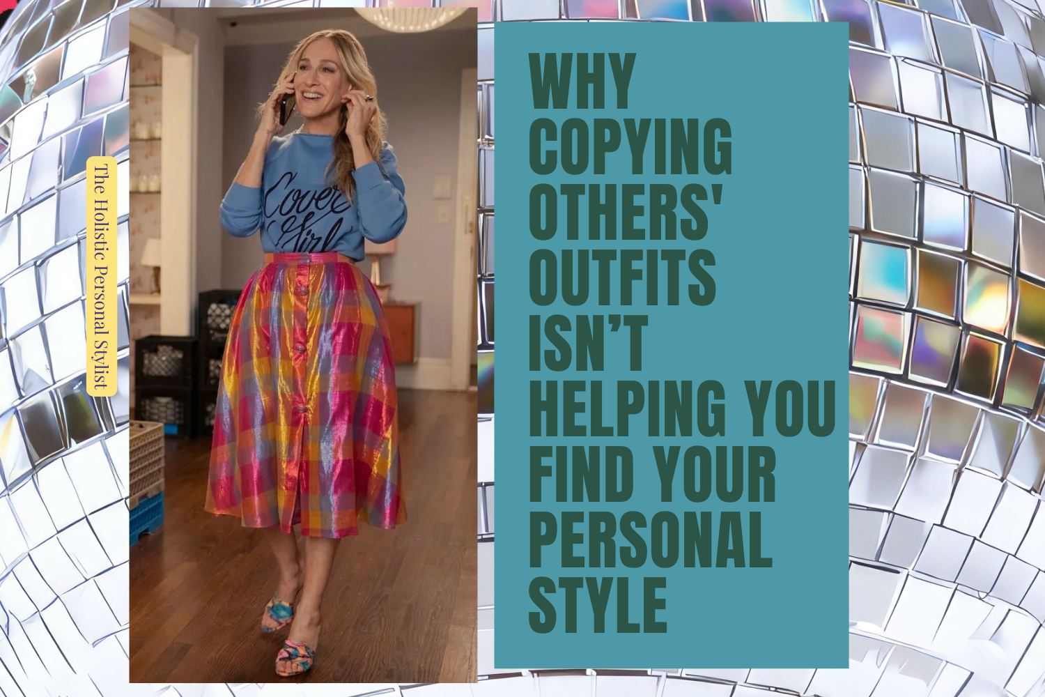 Why Copying Others' Outfits Isn’t Helping You Find Your Personal Style (and what to do instead!)